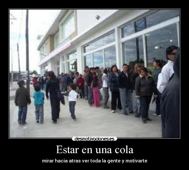 Estar en una cola - 