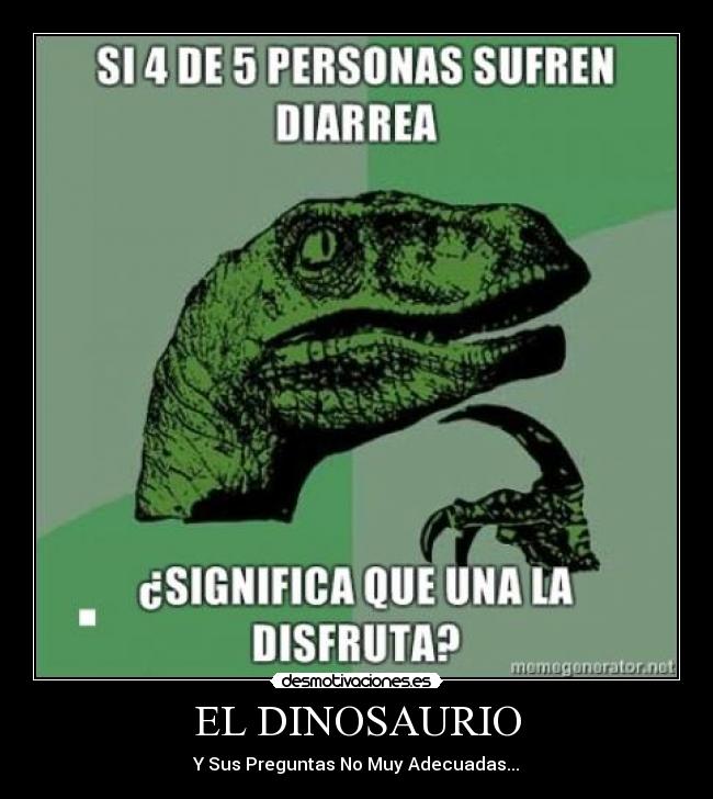 EL DINOSAURIO - 