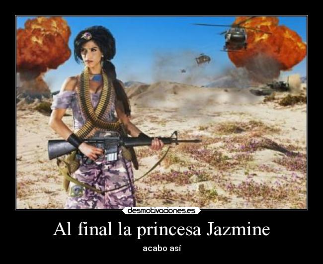 Al final la princesa Jazmine - acabo así