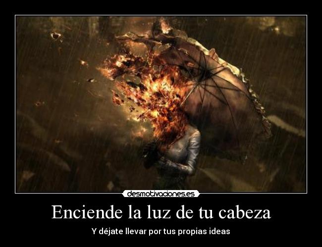 carteles gatastrofe enciende tus ideasdoctor desmotivaciones