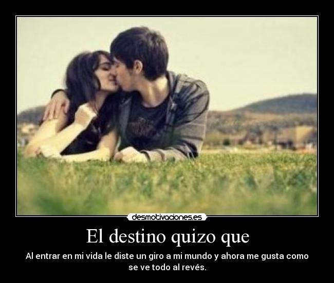 El destino quizo que - 