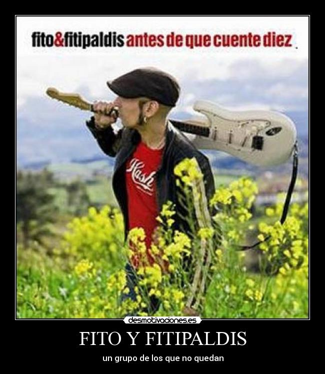FITO Y FITIPALDIS -