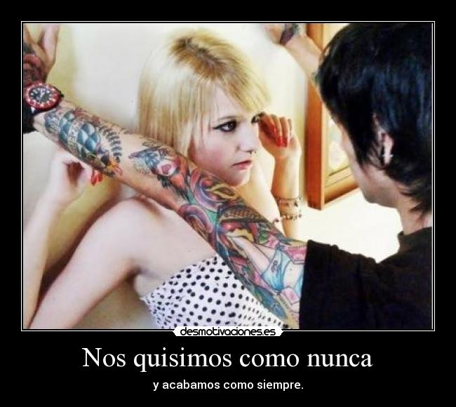 Nos quisimos como nunca -