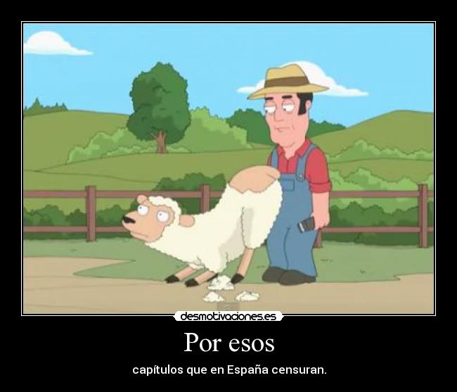 Por esos - capítulos que en España censuran.