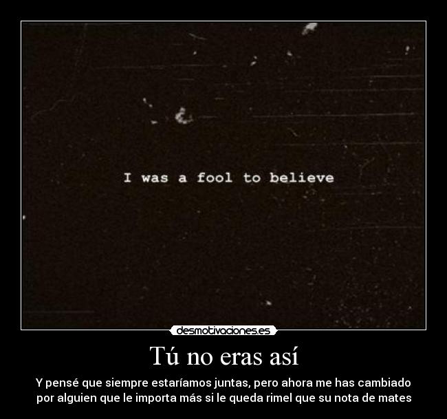 Tú no eras así - 
