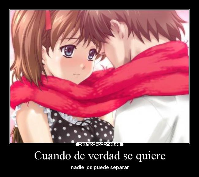 Cuando de verdad se quiere - nadie los puede separar