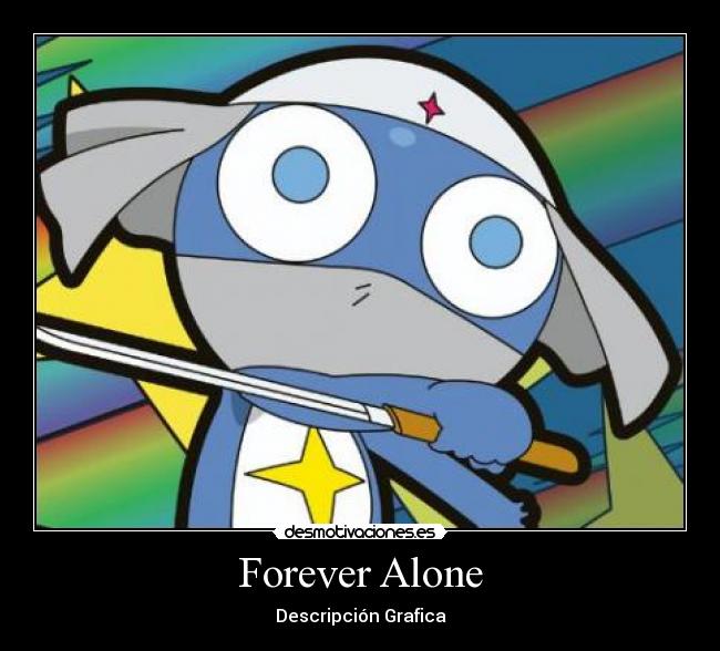Forever Alone -