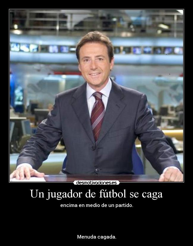 Un jugador de fútbol se caga -