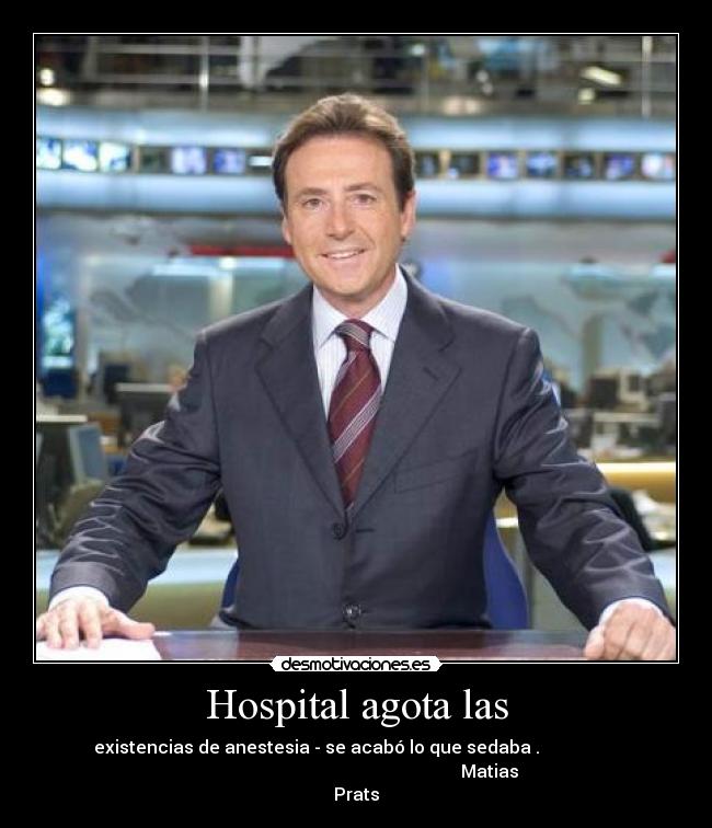 Hospital agota las -