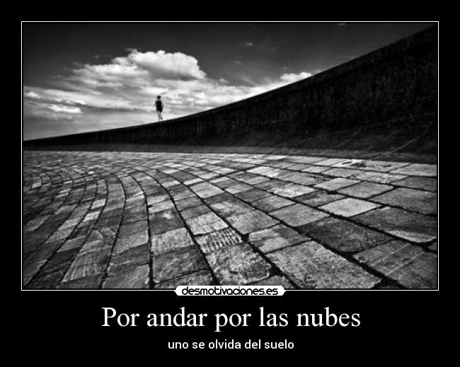 Por andar por las nubes -