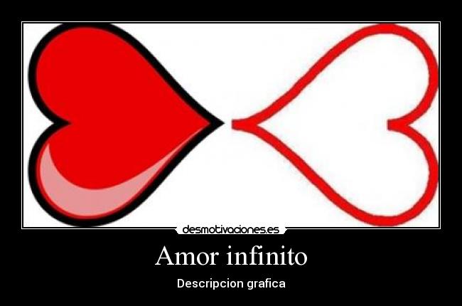 Amor infinito - Descripcion grafica