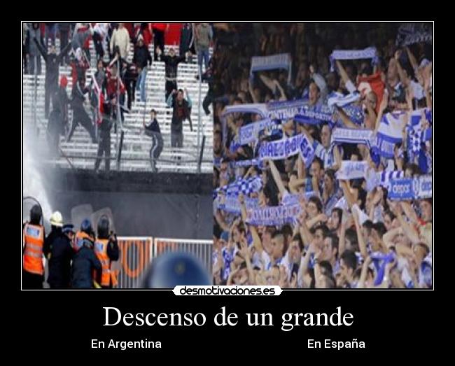 Descenso de un grande -