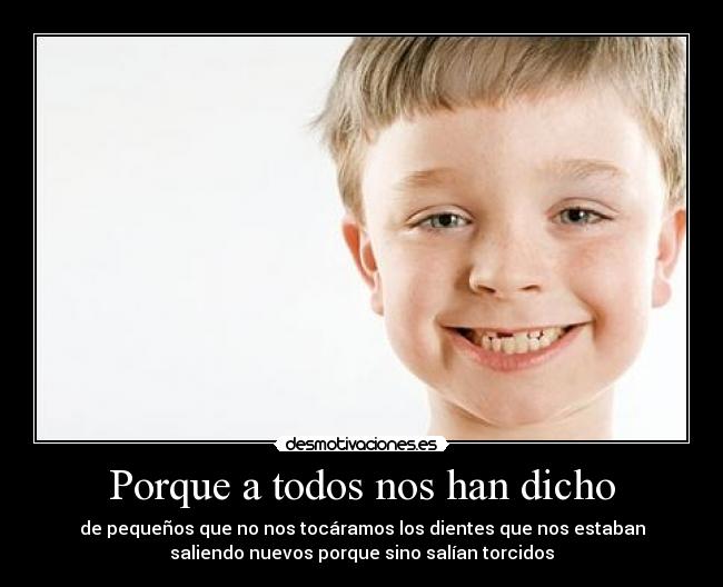carteles dientes pequenos desmotivaciones