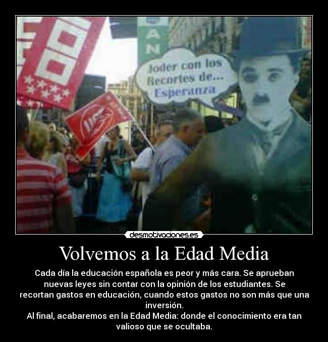 carteles edad media educacion critica conocimiento valor ocultar jorge_92 desmotivaciones