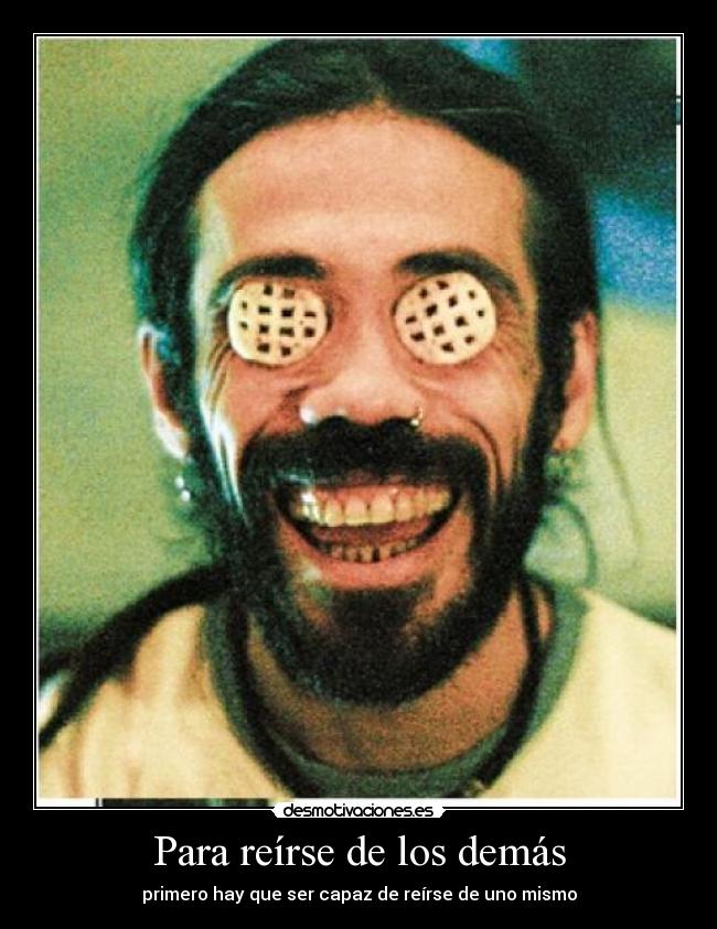 Para reírse de los demás -