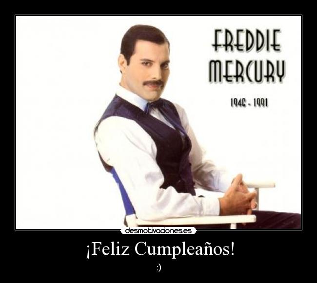 ¡Feliz Cumpleaños! - :)