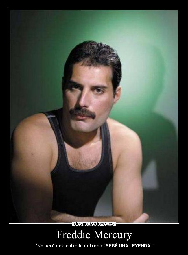 carteles freddie mercury queen dios del rock leyenda desmotivaciones