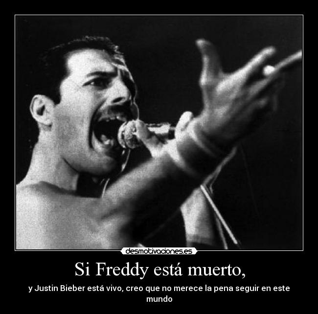 Si Freddy está muerto, -