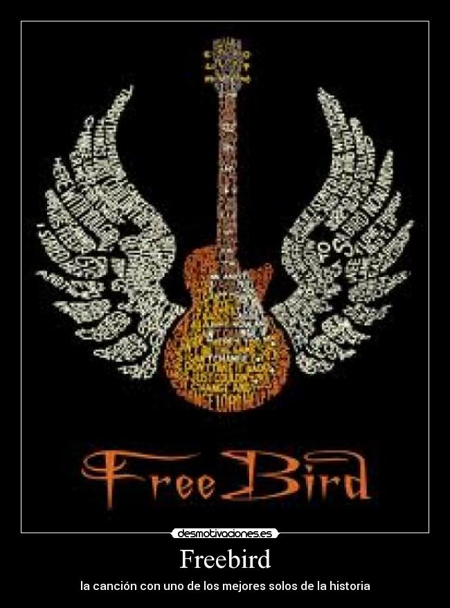 Freebird - la canción con uno de los mejores solos de la historia