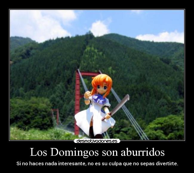 Los Domingos son aburridos -