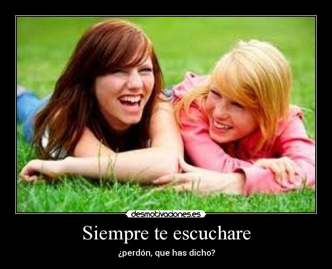 Siempre te escuchare - 