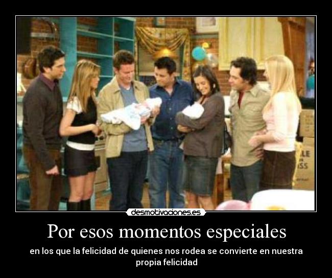 Por esos momentos especiales - 