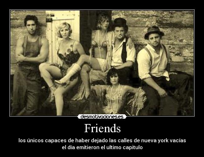 Friends -