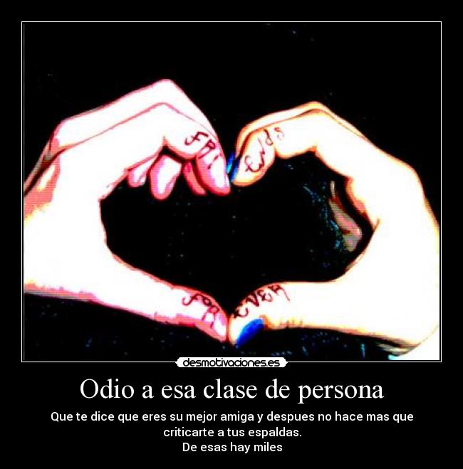 Odio a esa clase de persona -