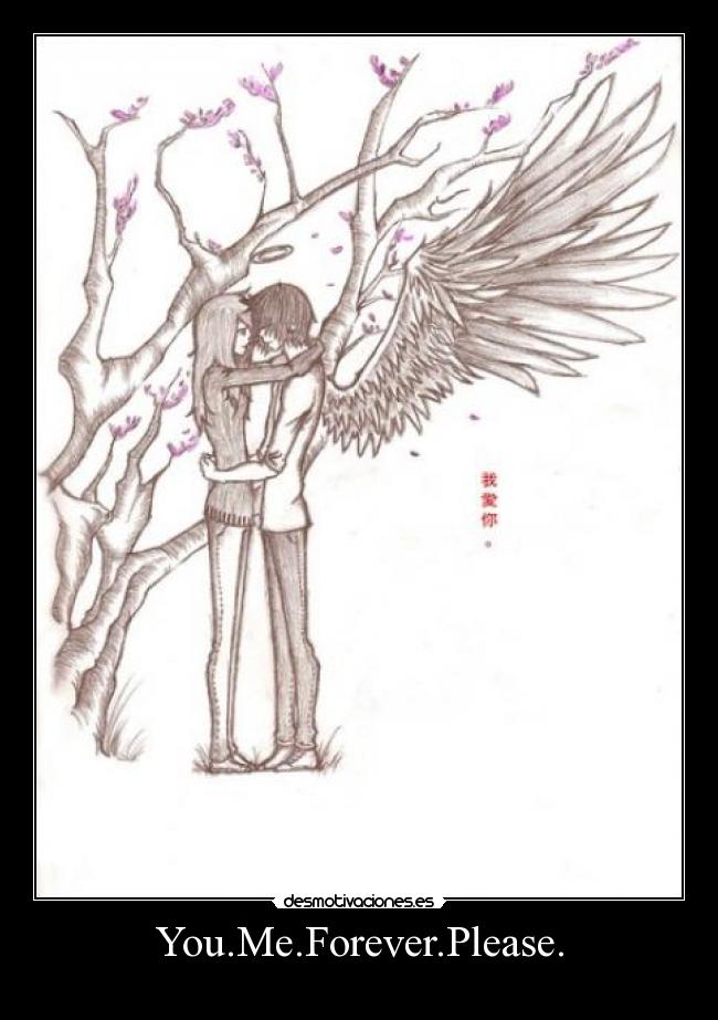 You.Me.Forever.Please. -