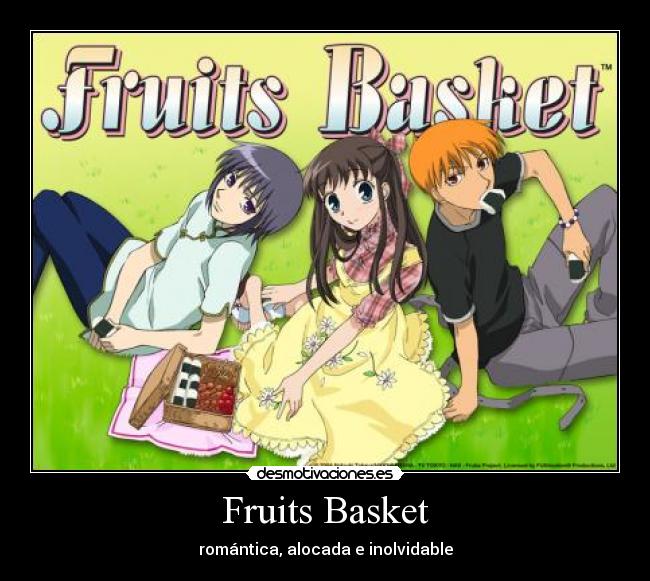 Fruits Basket - romántica, alocada e inolvidable