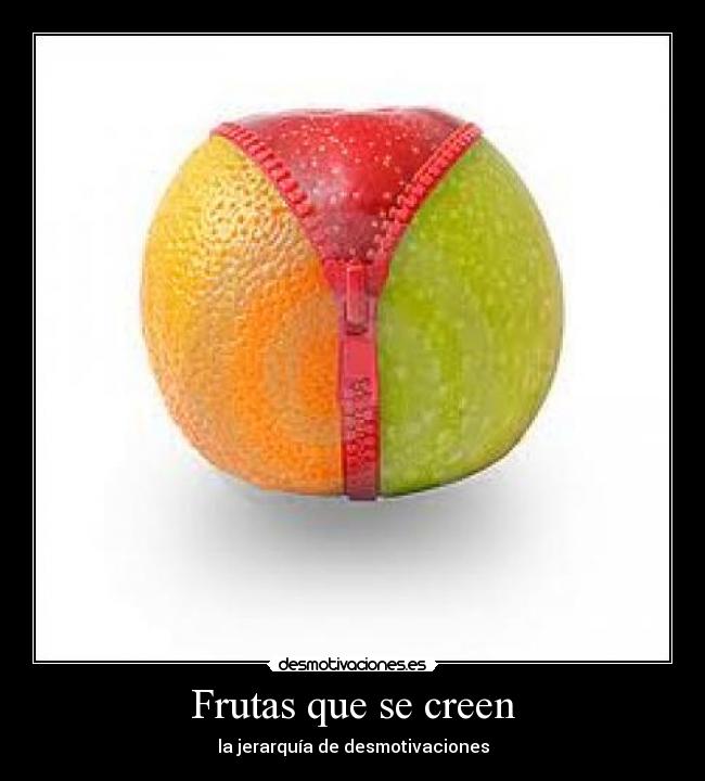 Frutas que se creen - 