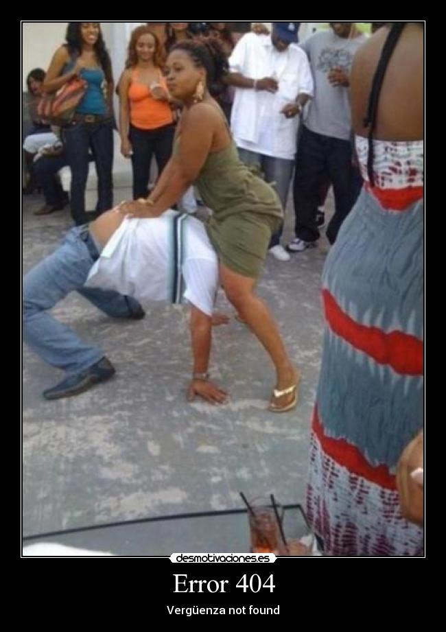 Error 404 - Vergüenza not found