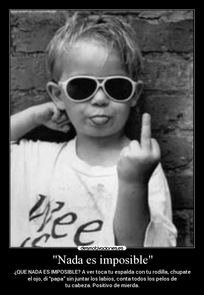 Nada es imposible - 