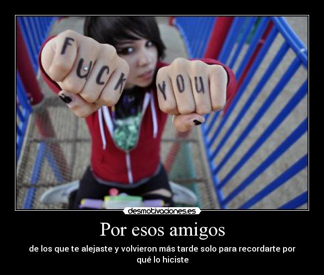 carteles amigos amigos desmotivaciones