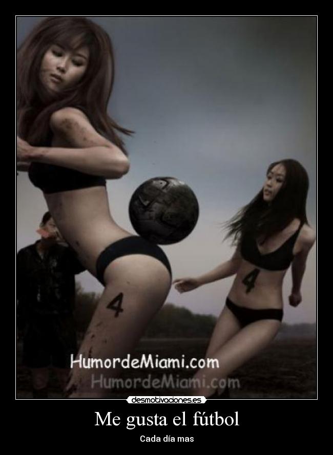Me gusta el fútbol - Cada día mas