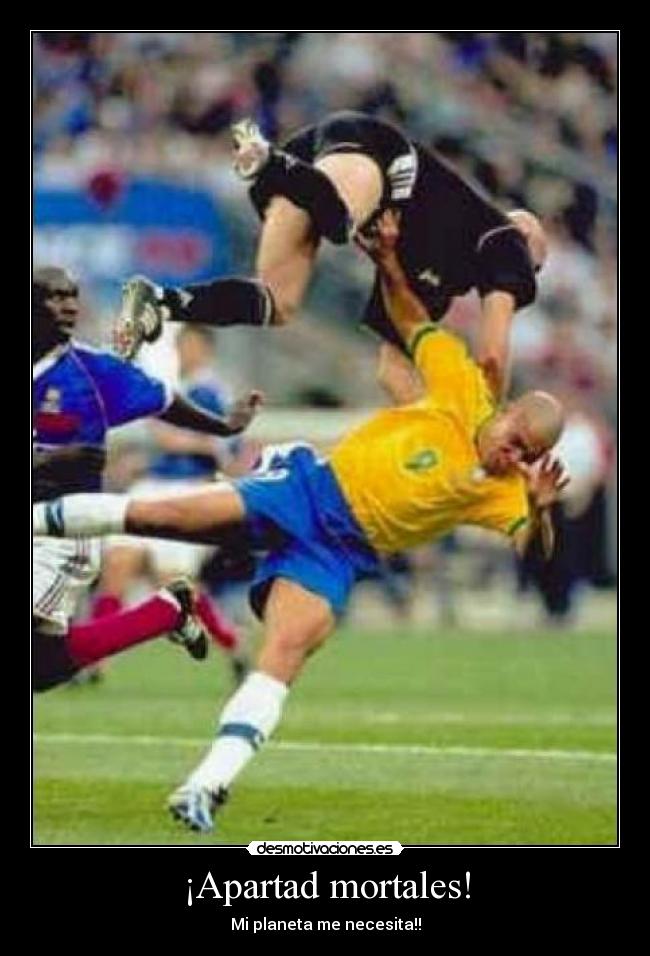 ¡Apartad mortales! - Mi planeta me necesita!!