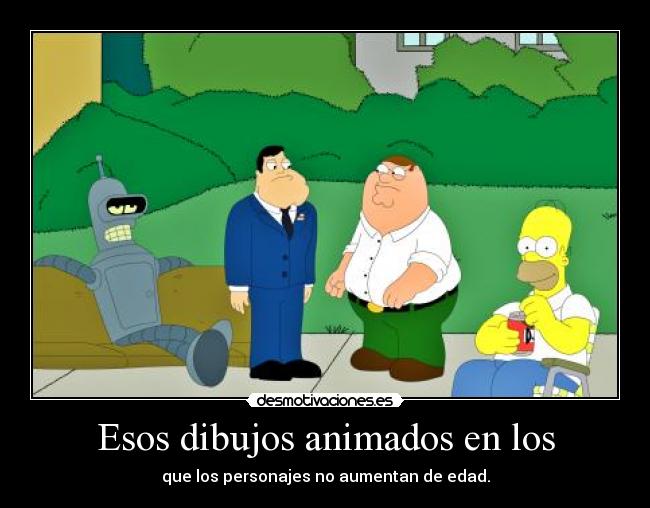 Esos dibujos animados en los -