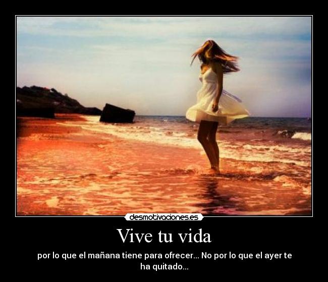 Vive tu vida -