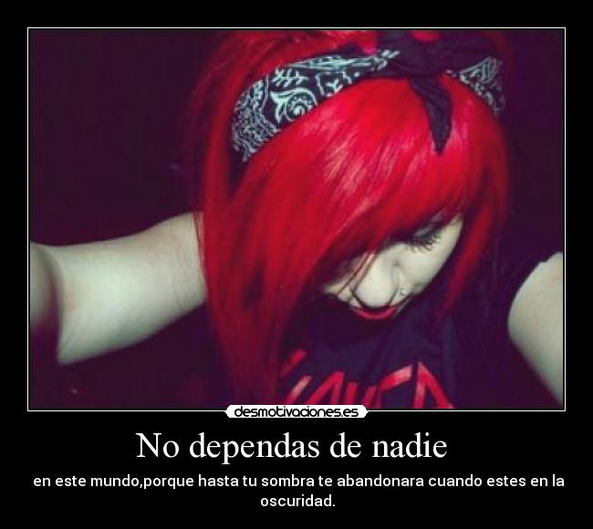 No dependas de nadie -