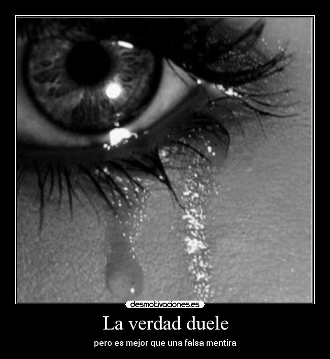 La verdad duele - 