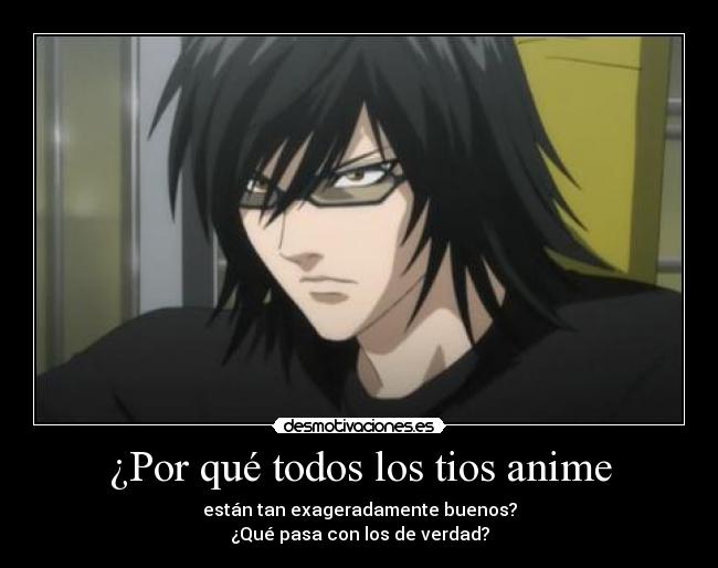 ¿Por qué todos los tios anime - 