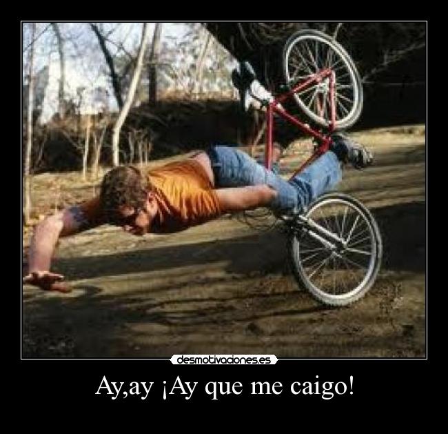 Ay,ay ¡Ay que me caigo! - 
