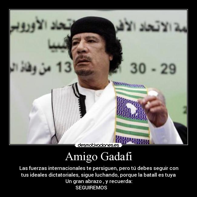 Amigo Gadafi - 