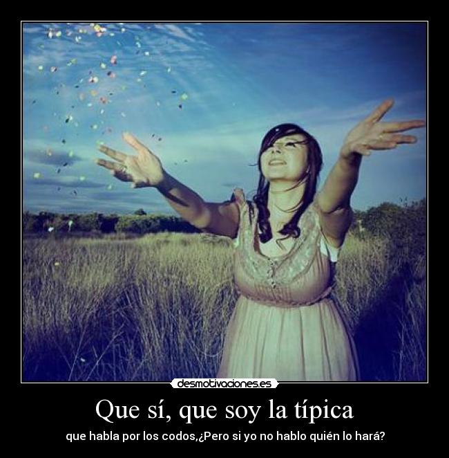 Que sí, que soy la típica - 