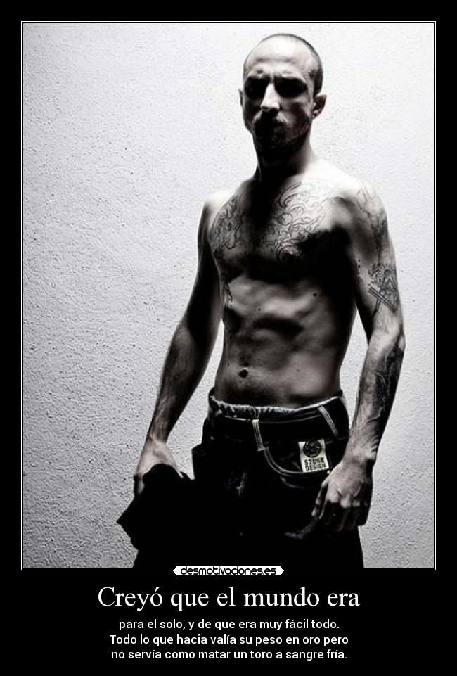 Creyó que el mundo era - 