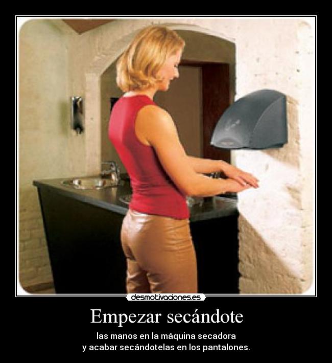 Empezar secándote -