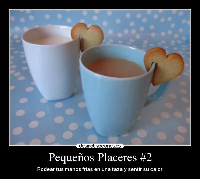 Pequeños Placeres #2 - 