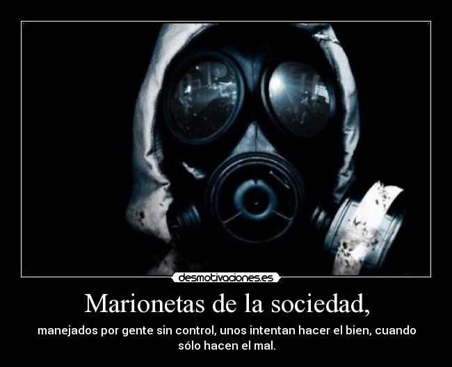 Marionetas de la sociedad, - 