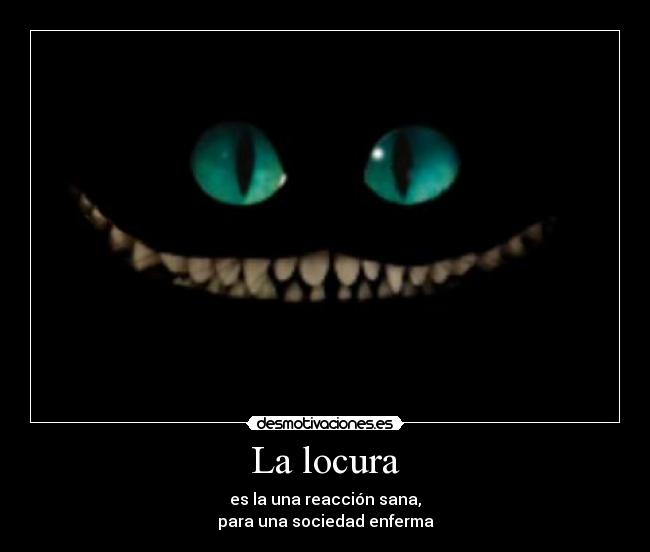 La locura -