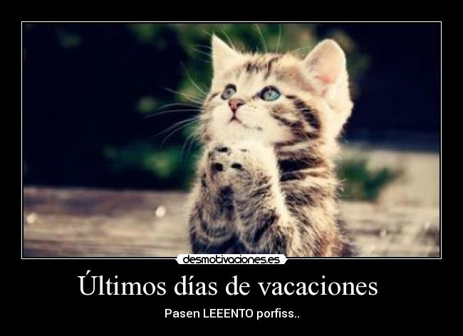 Últimos días de vacaciones -